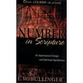 thumbnail image 1 of Pre-Owned Number in Scripture : Its Supernatural Design and Spiritual Significance (Paperback) 9780825420474, 1 of 1