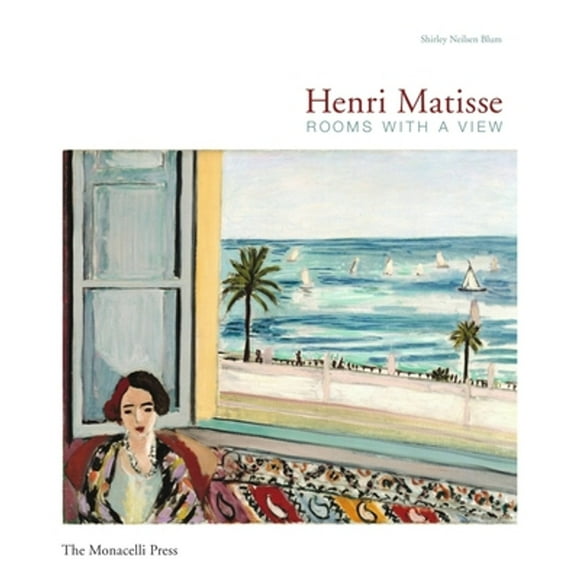 Pre-Owned Henri Matisse: Rooms with a View (Hardcover 9781580932950) by Shirley Neilsen Blum