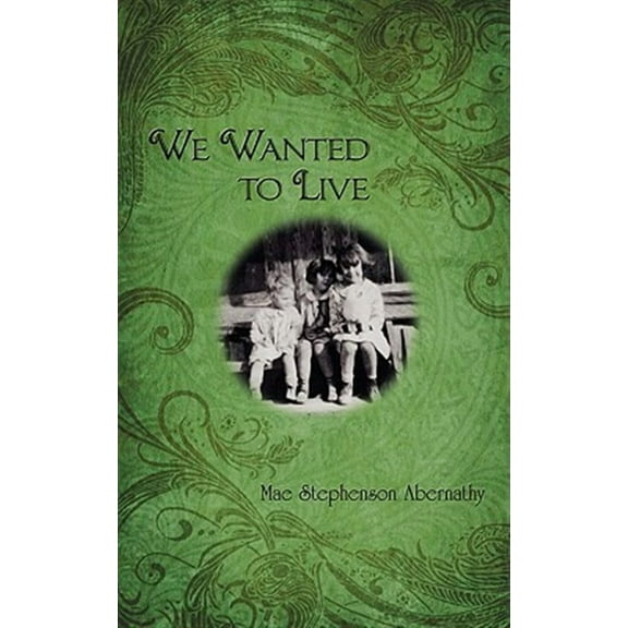 We Wanted to Live (Paperback)