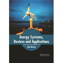 Energy Systems, Devices and Applications (Hardcover)