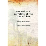 Quo vadis a narrative of the time of Nero 1897