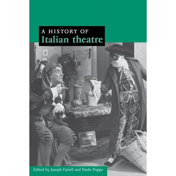 A History of Italian Theatre, (Paperback)