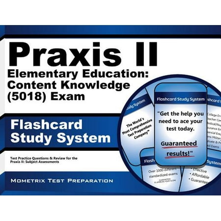 Praxis Ii Elementary Education Content Knowledge 5018 Exam