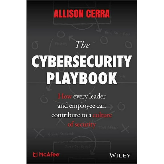 The Cybersecurity Playbook: How Every Leader and Employee Can Contribute to a Culture of Security, (Hardcover)