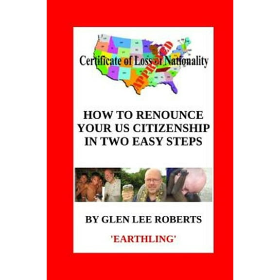 How to Renounce Your U.S. Citizenship in Two Easy Steps
