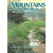 Pre-Owned Mountains in the Mist: Impressions of the Great Smokies (Hardcover 9780878338399) by Roger Bansemer, James A Michener
