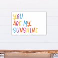 thumbnail image 4 of Creative Products You Are My Sunshine 16x24 Canvas Wall Art, 4 of 5