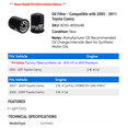 thumbnail image 2 of Oil Filter - Compatible with 2002 - 2011 Toyota Camry 2003 2004 2005 2006 2007 2008 2009 2010, 2 of 2