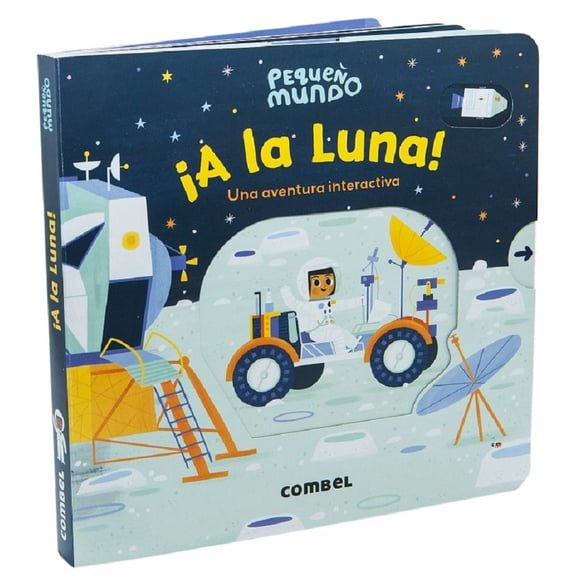 ¡A LA LUNA! COMBEL EDITORIAL LADYBIRD BOOKS LTD.