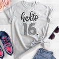 thumbnail image 2 of Hello 16 Shirt, Unisex Women's Men's Shirt, 16th Birthday Shirt, Sweet Sixteen Shirt, B-day Shirt, Heather Ash, XX-Large, 2 of 6