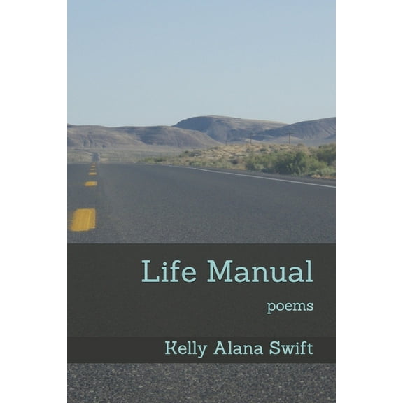Life Manual: poems, (Paperback)