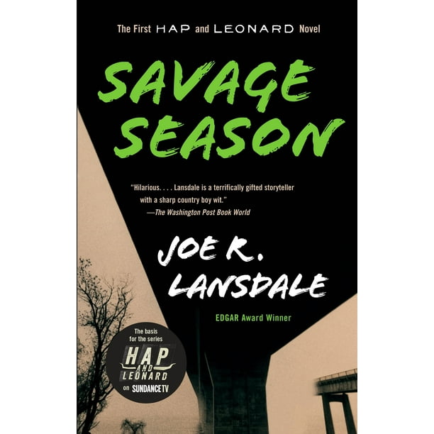 Hap And Leonard Savage Season A Hap And Leonard Novel 1 Series 1 Paperback Walmart Com Walmart Com
