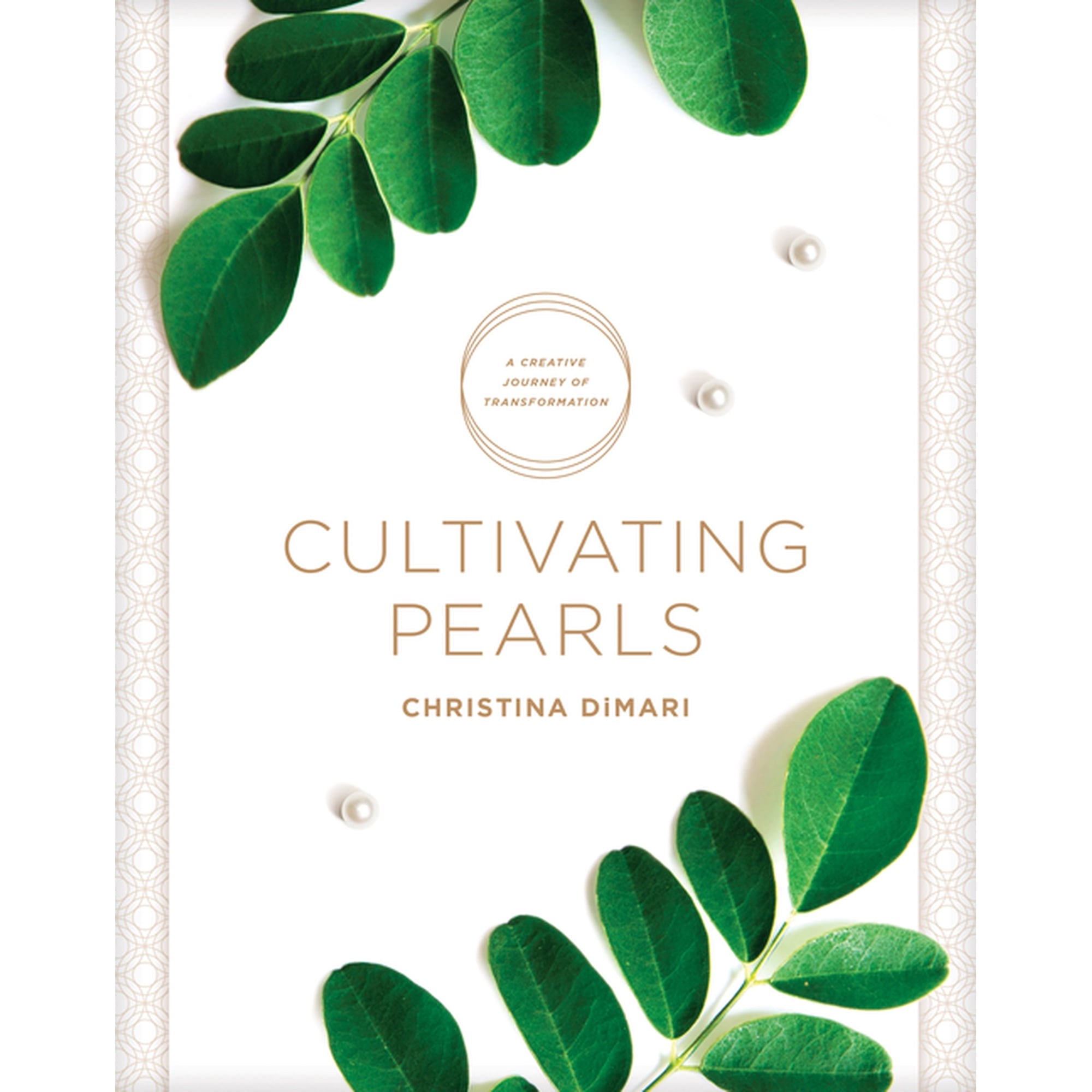 Cultivating Pearls : A Creative Journey of Transformation (Paperback)