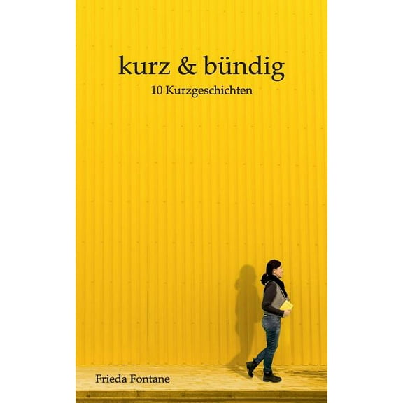 Kurz und bündig: 10 Kurzgeschichten, (Paperback)