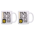thumbnail image 1 of ThisWear Funny Papa Mugs Papa No One Measures Up To You Papa Cup Set 11 ounce 2 Pack Coffee Mugs, 1 of 4