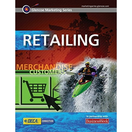 Glencoe Marketing Series: Retailing Student Edition Pre-Owned Paperback 0078614007 9780078614002 McGraw-Hill Education