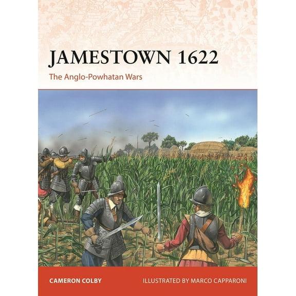Campaign Jamestown 1622: The Anglo-Powhatan Wars, Book 401, (Paperback)