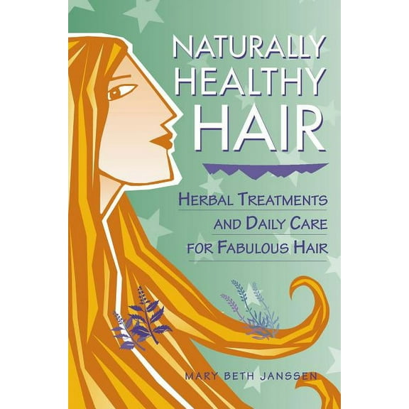 Naturally Healthy Hair - Paperback
