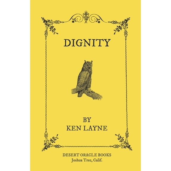 Pre-Owned Dignity (Paperback) 0983559821 9780983559825