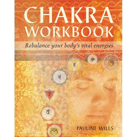 Chakra Workbook: Rebalance Your Body's Vital Energies, (Paperback)