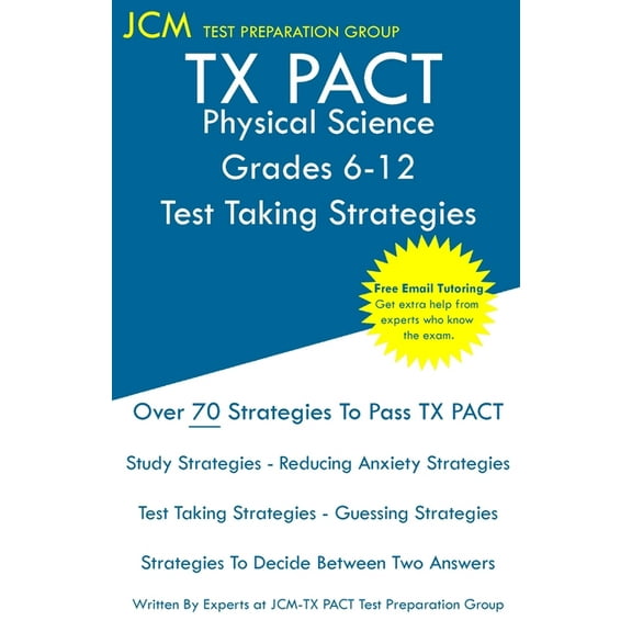 TX PACT Physical Science Grades 6-12 - Test Taking Strategies (Paperback)