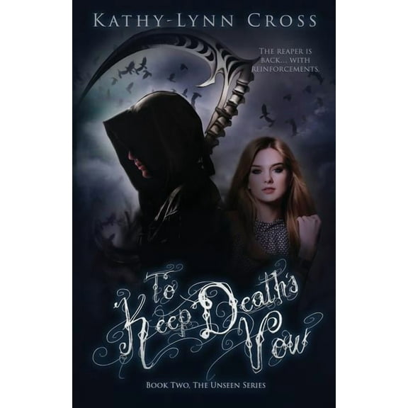 Unseen To Keep Death's Vow: Book Two The Unseen Series, Book 2, (Paperback)