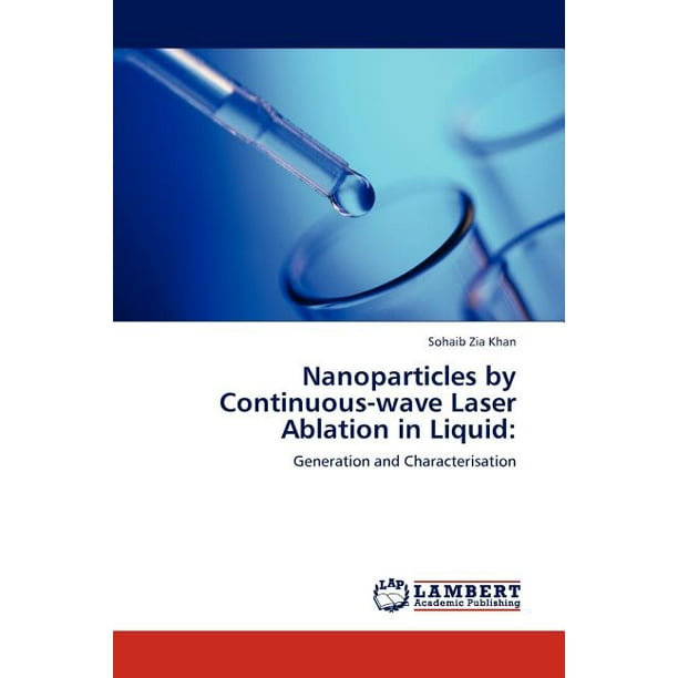 Nanoparticles by ContinuousWave Laser Ablation in Liquid