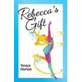 thumbnail image 1 of Pre-Owned Rebecca's Gift (Paperback) 0578828804 9780578828800, 1 of 1