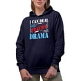 thumbnail image 2 of I Can Deal with Trauma not Drama - Nurse, Doctor, Therapist, Psychiatrist, Navy Blue Hooded Sweatshirt or Hoodie, Large, 2 of 5