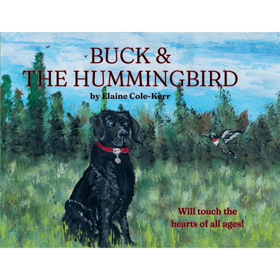 Buck & The Hummingbird, (Paperback)