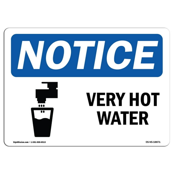 SignMission OS-NS-D-710-L-18871 OSHA Notice Sign - Very Hot Water Sign with Symbol