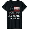 thumbnail image 2 of 100% Cotton 250th America US 250 Years We The People Birthday July 4th T-Shirt, 2 of 5