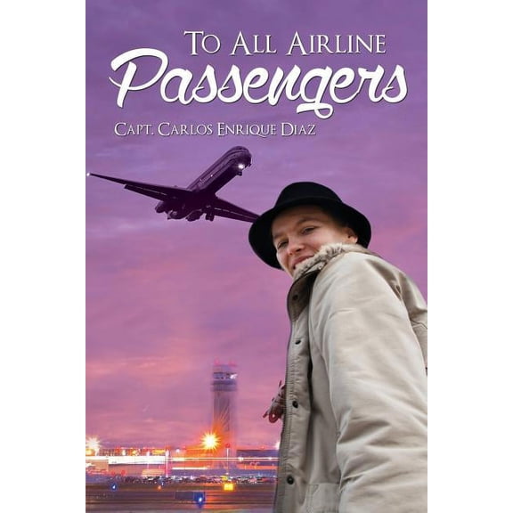 To All Airline Passengers (Paperback)