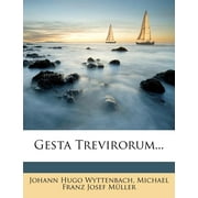 Gesta Trevirorum...