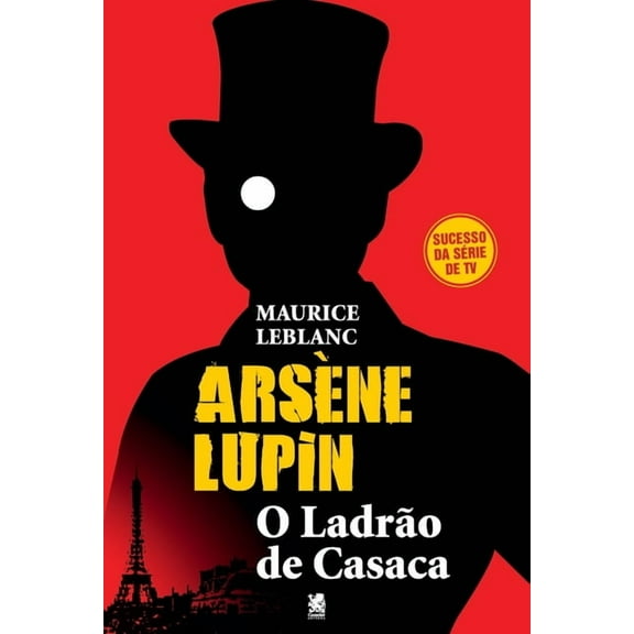 Arsène Lupin, Ladrão de Casaca (Paperback) by Maurice LeBlanc