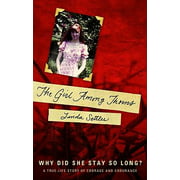 The Girl among Thorns : Why Did She Stay So Long, Used [Paperback]