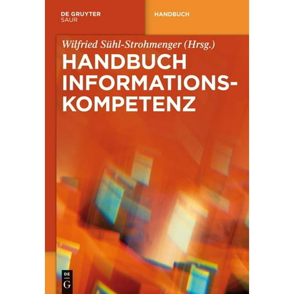 Handbuch Informationskompetenz, (Hardcover)