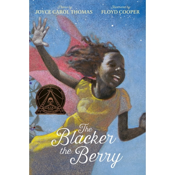 The Blacker the Berry: A Coretta Scott King Award Winner, (Paperback)