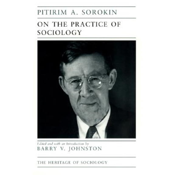 Pre-Owned Heritage of Sociology Series: On the Practice of Sociology (Paperback)