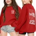 thumbnail image 4 of Christian Sweatshirts for Girls What A Friend We Have In Jesus Cute Graphic Crewneck Sweatshirt Pullover Tops, 4 of 7