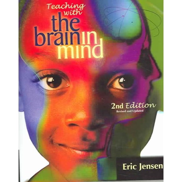 Teaching With The Brain In Mind, Eric Jensen Paperback