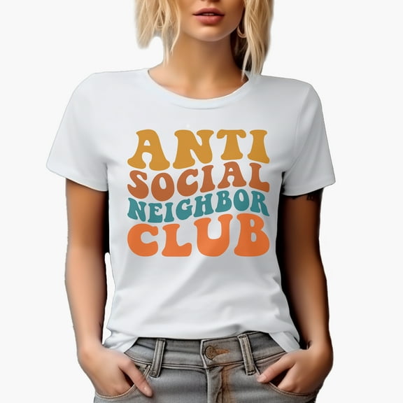 Anti Social Neighbor Club, Funny Group Name for Introvert Neighbors, Groovy Retro Wavy Text Merch Gift, White T-Shirt, Small