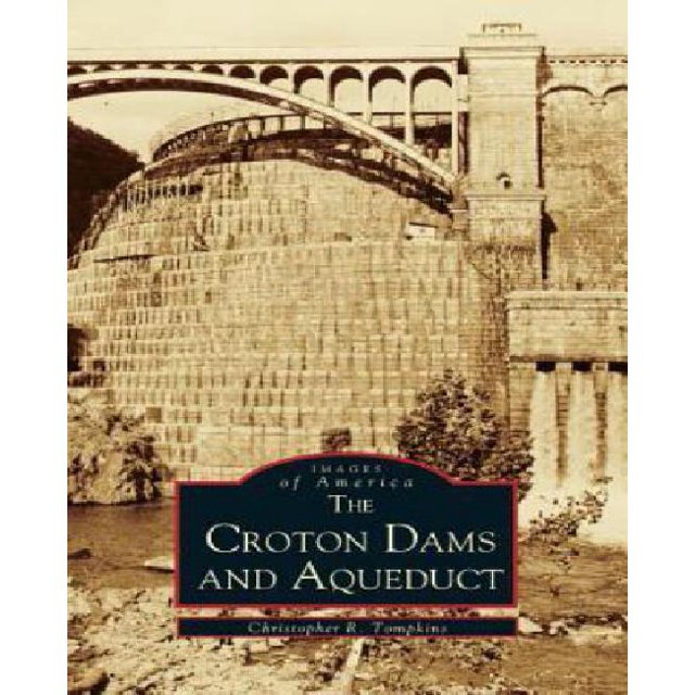 Barrages et Aqueducs de Croton