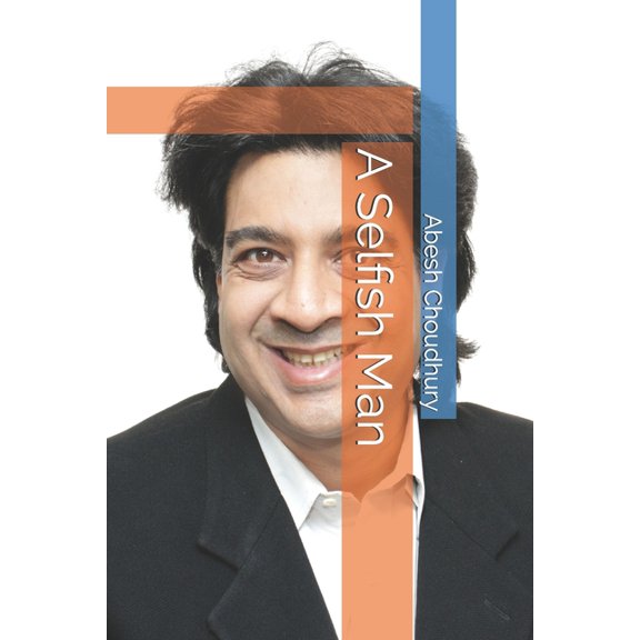 A Selfish Man (Paperback)