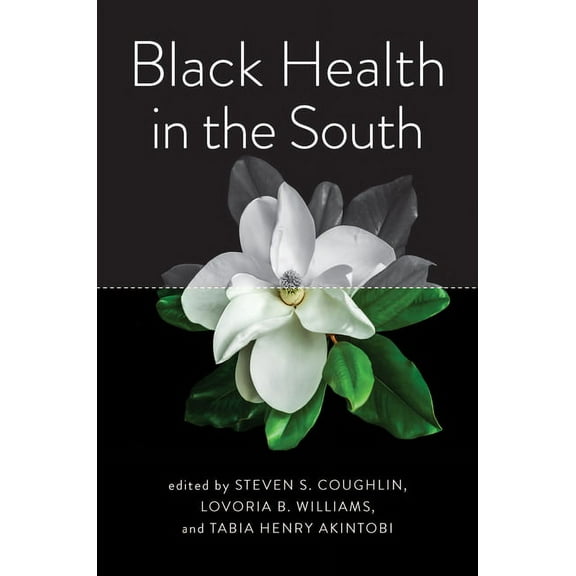 Black Health in the South, (Hardcover)