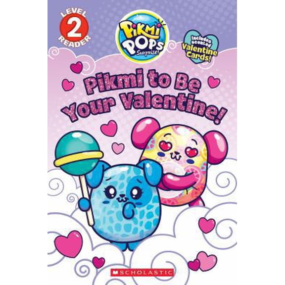 Pre-Owned Pikmi to Be Your Valentine! (Paperback) 1338316060 9781338316063