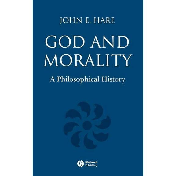 God and Morality: A Philosophical History, (Hardcover)