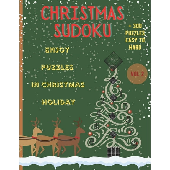 Christmas Sudoku - Enjoy Puzzles in Christmas Holiday/ 300 Puzzles easy to hard (VOL.2): Christmas Sudoku-Sudoku Puzzle Book For Christmas Holiday/Bes