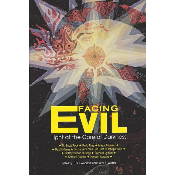 Facing Evil: Light at the Core of Darkness (Paperback)