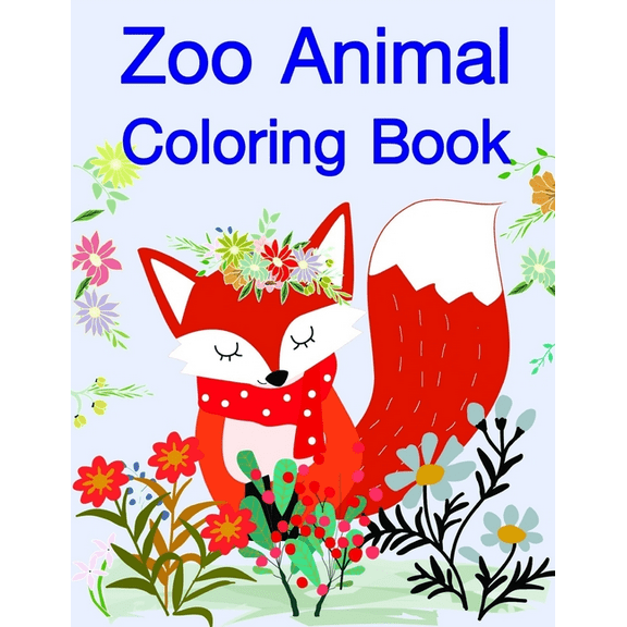 Zoo Animal Story: Zoo Animal Coloring Book: Coloring Pages with Adorable Animal Designs, Creative Art Activities for Children, kids and Adults (Paperback)